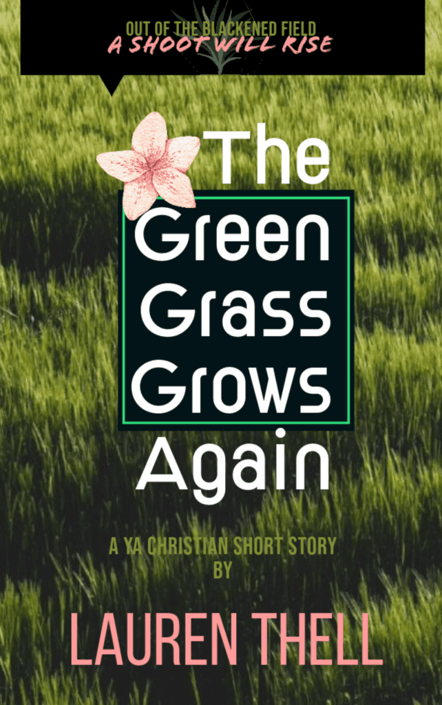 Green Grass Grows Again