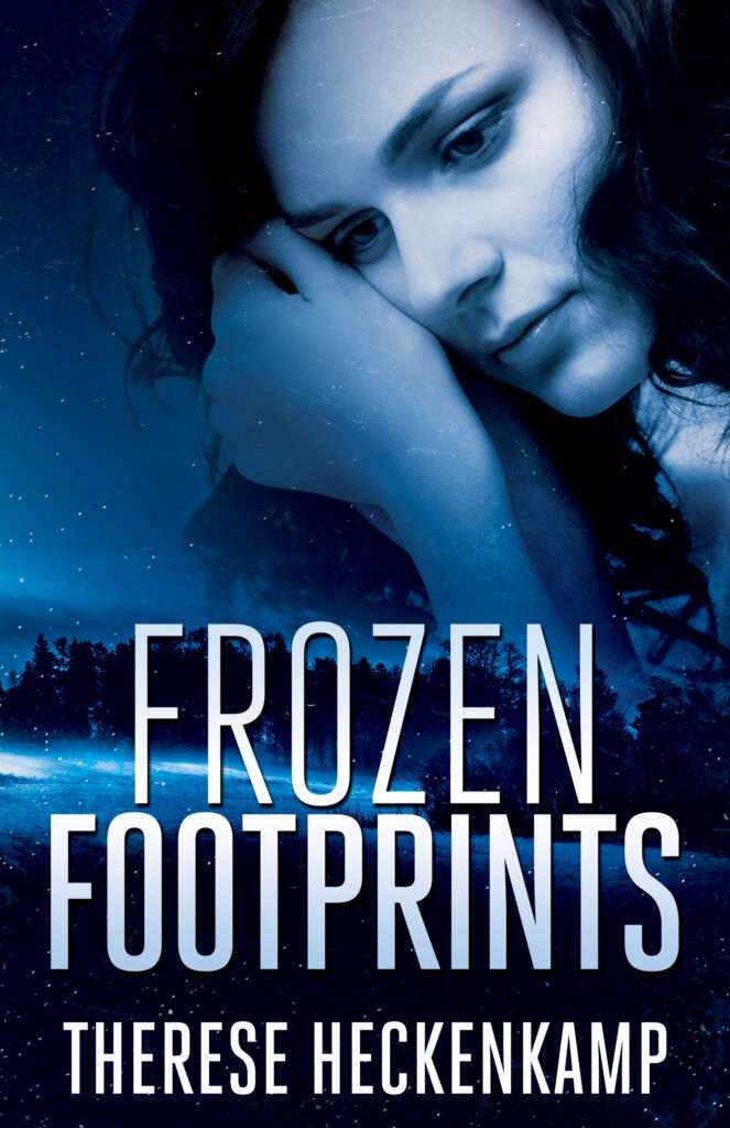 Frozen Footprints 
Therese Heckenkamp
Christian YA suspense Thriller